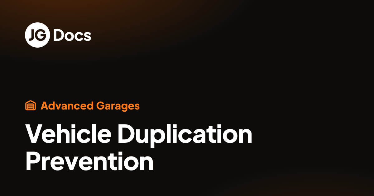 Vehicle Duplication Prevention | JG Scripts Docs