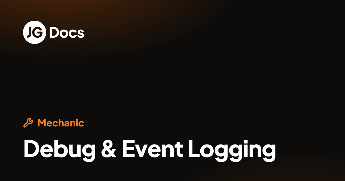 Debug & Event Logging | JG Scripts Docs